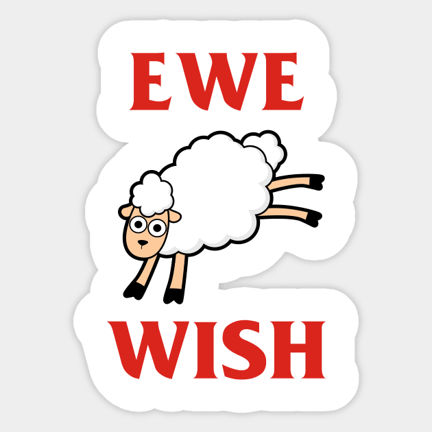 Ewe Wish Sticker by dumbshirts